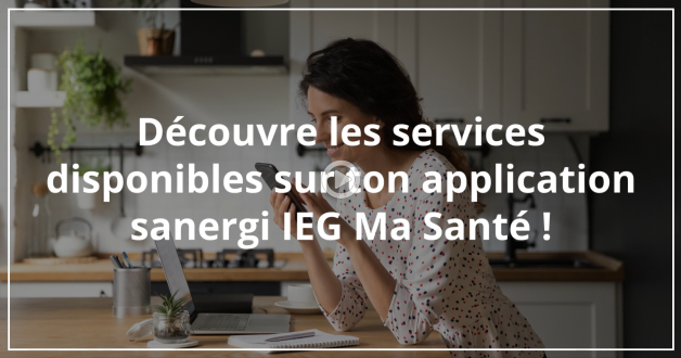 Présentation sanergi IEG Ma Santé - les services